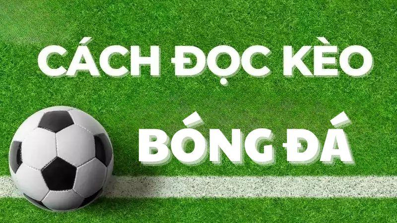 cach-doc-keo-bong-da