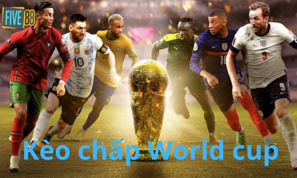 keo-chap-world-cup